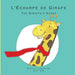 L'Écharpe de Girafe: The Giraffe's Scarf