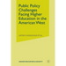 Public Policy Challenges Facing Higher Education in the American West
