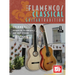 The Flamenco/Classical Guitar Tradition, Volume 2 Advanced Techniques and Repertoire