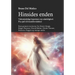 Hinsides enden. Videnskabelige hypoteser om udødelighed. Fra sjæl til kvantebevidsthed: Rejs gennem teorierne fra Henry Stapp, Roger Penrose, David Bo