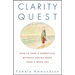 Clarity Quest: How to Take a Sabbatical Without Taking More Than a Week Off