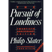 The Pursuit of Loneliness: America's Discontent and the Search for a New Democratic Ideal