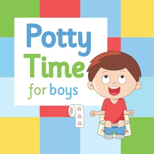 Potty Time for Boys: Potty Training for Toddler Boys