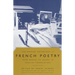The Anchor Anthology of French Poetry: From Nerval to Valery in English Translation