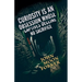 Curiosity Is An Obsession Whose Captives Decline No Sacrifice