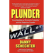 Plunder: Investigating Our Economic Calamity and the Subprime Scandal