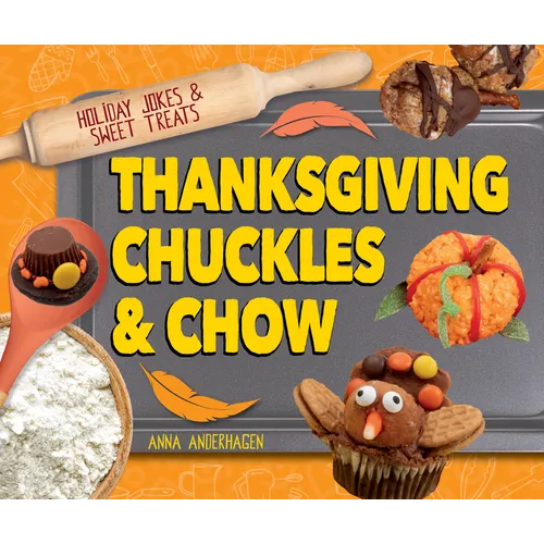 Thanksgiving Chuckles & Chow