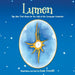 Lumen: The Star That Shone for the Visit of the Composer-Conductor