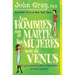 Hombres Son de Marte, Las Mujeres Son de Venus, Los