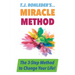 T.J. Rohleder's Miracle Method