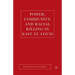 Power, Community, and Racial Killing in East St. Louis