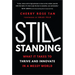 Still Standing: What It Takes to Thrive and Innovate in a Messy World