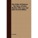 The Order Of Release - The Story Of John Ruskin, Effie Gray And John Everett Millias