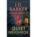 The Quiet Neighbor