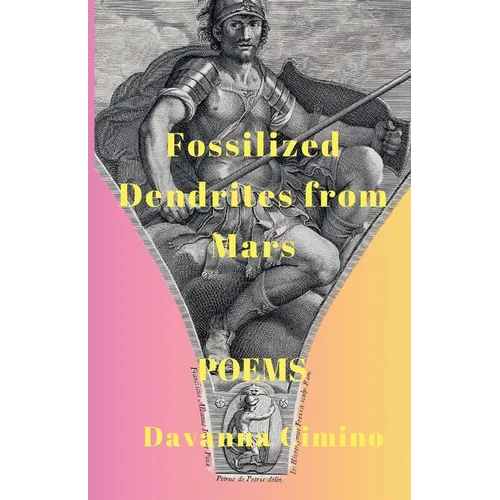 Fossilized Dendrites from Mars: Poems