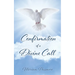 Confirmation of a Divine Call