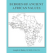 Echoes of Ancient African Values