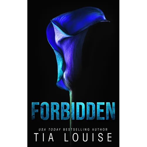 Forbidden: A small-town, professor-student romance.