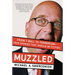 An Muzzled: From T-Ball to Terrorism--True Stories That Should Be Fiction