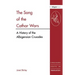 The Song of the Cathar Wars: A History of the Albigensian Crusade