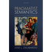 Pragmatist Semantics: A Use-Based Approach to Linguistic Representation