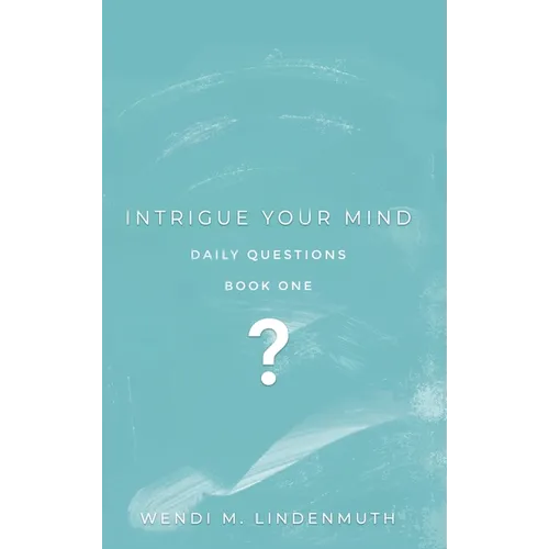 Intrigue Your Mind