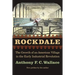 Rockdale: The Growth of an American Village in the Early Industrial Revolution