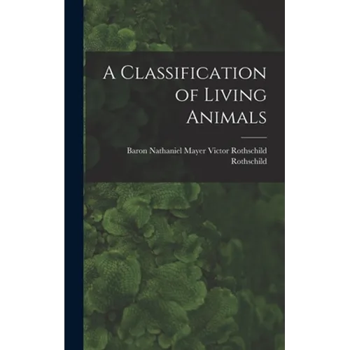 A Classification of Living Animals