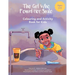 The Girl Who Found Her Smile: Colouring and Activity Book for Kids