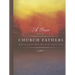 A Year with the Church Fathers: Meditations for Each Day of the Church Year