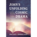 John's Unfolding Cosmic Drama: A Literary and Theological Analysis of Revelation