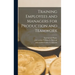 Training Employees and Managers for Production and Teamwork