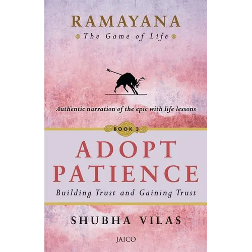 Ramayana: The Game of Life Adopt Patience