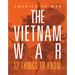 The Vietnam War: 12 Things to Know