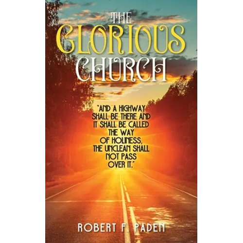 The Glorious Church
