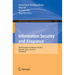 Information Security and Assurance: 4th International Conference, ISA 2010, Miyazaki, Japan, June 23-25, 2010, Proceedings