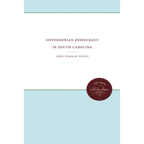 Jeffersonian Democracy in South Carolina