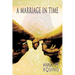 A Marriage in Time