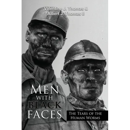 Men with Black Faces: The Tears of the Human Worms