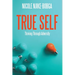 True Self: Thriving Through Adversity