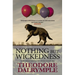Nothing But Wickedness: The Delusions of Our Culture