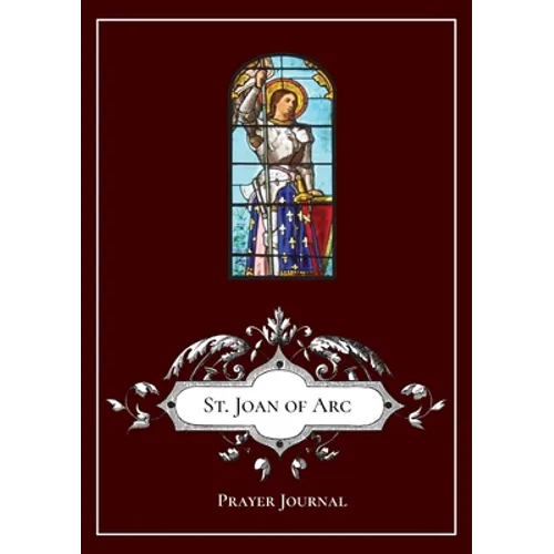 St. Joan of Arc - Prayer Journal / Notebook / Prayer Book