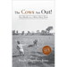 Cows Are Out!: Two Decades on a Maine Dairy Farm