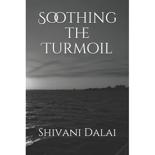 Soothing the Turmoil