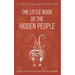 The Little Book of the Hidden People: Twenty stories of elves from Icelandic folklore