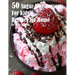 50 Sugar-Free Desserts for Kids Recipes for Home