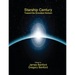 Starship Century: Toward the Grandest Horizon