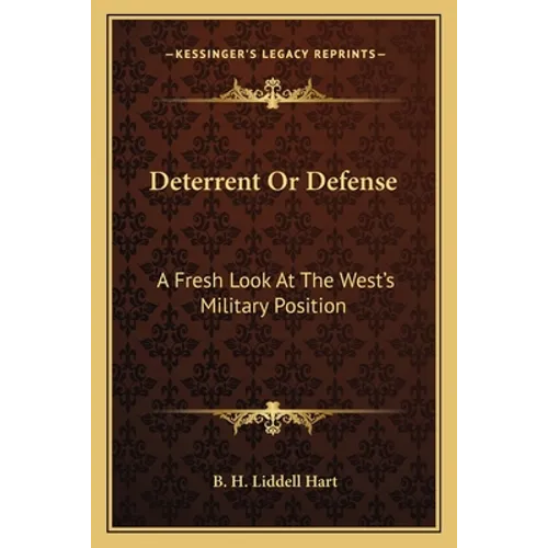 Deterrent Or Defense: A Fresh Look At The West's Military Position