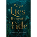 What Lies Beneath the Tide