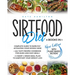 Sirtfood Diet: 3 Books in 1: Complete Guide To Burn Fat Activating Your Skinny Gene+ 200 Tasty Recipes Cookbook For Quick and Easy Me